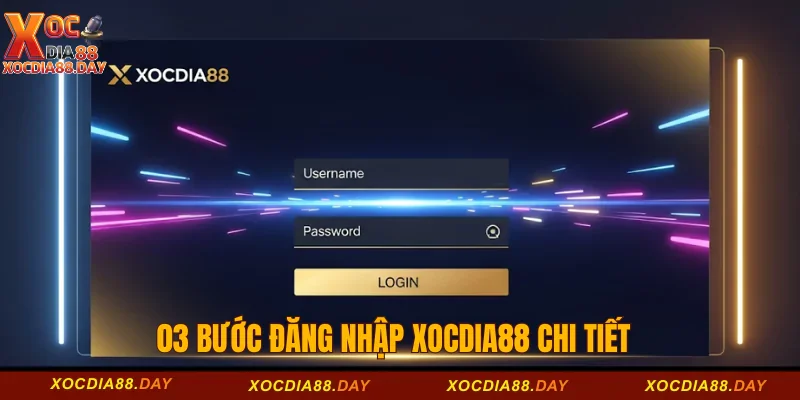 Đăng nhập Xocdia88 2 03 bước đăng nhập Xocdia88 chi tiết