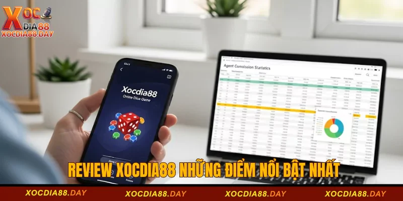 Giới thiệu Xocdia88 2 Review Xocdia88 những điểm nổi bật nhất