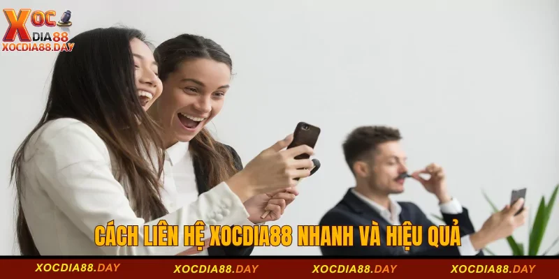 Liên hệ Xocdia88 2 Cách liên hệ Xocdia88 nhanh và hiệu quả