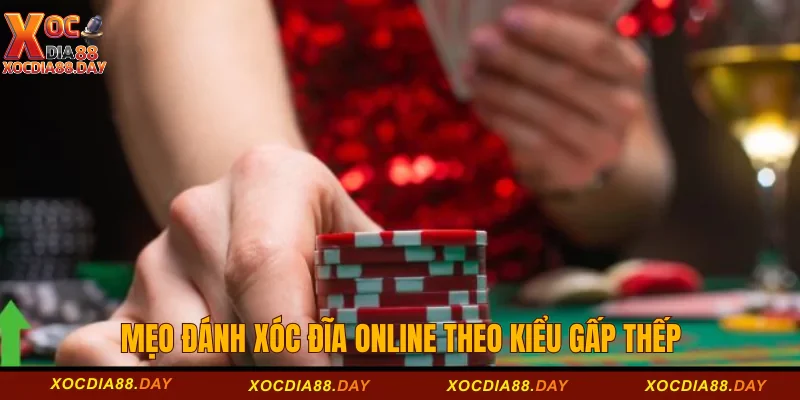 Mẹo Đánh Xóc Đĩa Online Cực Đơn Giản Cho Người Mới 2 Mẹo đánh xóc đĩa online theo kiểu gấp thếp