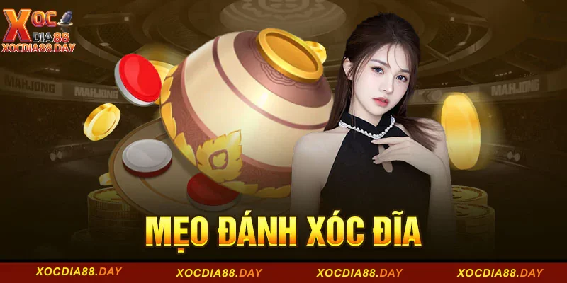 Mẹo đánh xóc đĩa