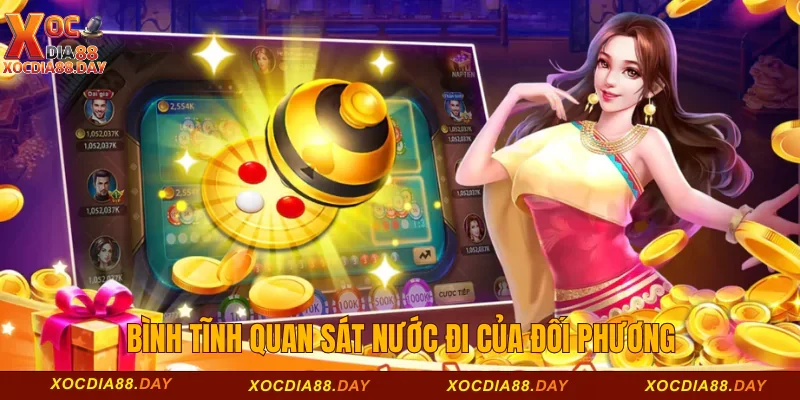 Mẹo Đánh Xóc Đĩa Luôn Thắng Tại Cổng Game Xocdia88 2 Mẹo đánh xóc đĩa Xocdia88 bình tĩnh quan sát nước đi của đối phương