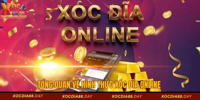 Tổng quan về hình thức chơi Xóc đĩa online 