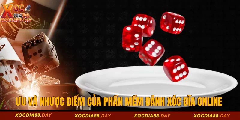 Phần Mềm Đánh Xóc Đĩa Online? Có Hiệu Quả Như Lời Đồn? 2 Ưu điểm của phần mềm đánh xóc đĩa online