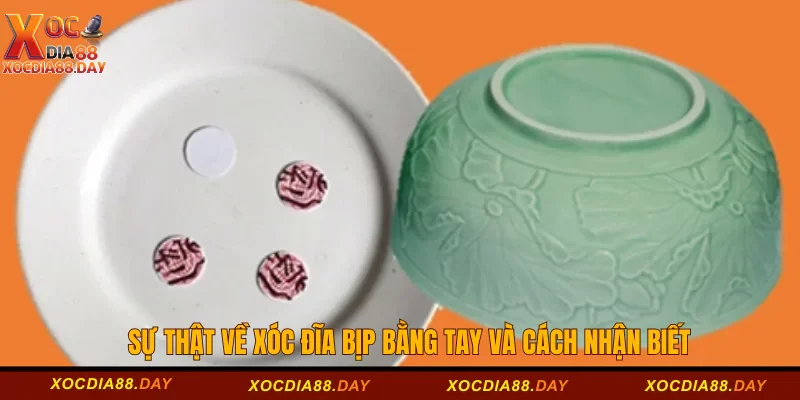 Xóc đĩa bịp bằng tay